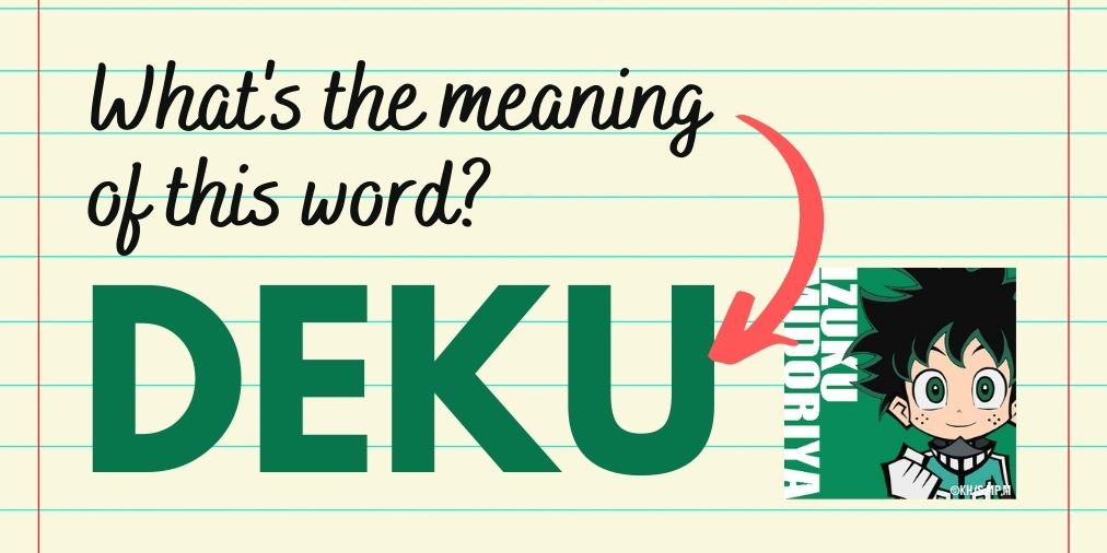 What Does Deku Mean?  Anime Character & English Translation
