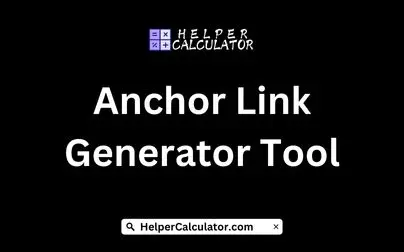 Anchor Link Generator Tool