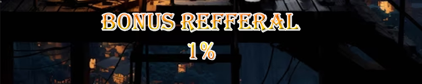 BONUS REFERRAL ALL GAME