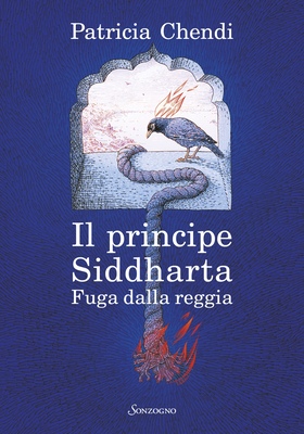 Patricia Chendi - Il principe Siddharta. Fuga dalla reggia (2025)
