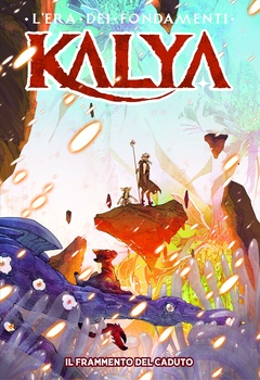 Kalya 01 - Il frammento del caduto (2022)