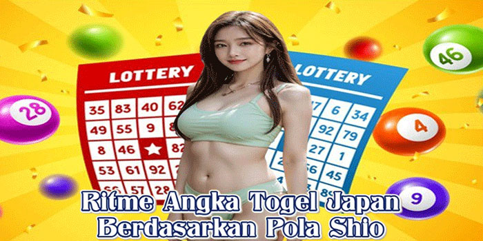 Ritme Angka Togel Japan Berdasarkan Pola Shio