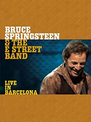 Qello Concert - Bruce Springsteen and The E Street Band - Live In Barcelona (2003) .mkv DLMux 1080p E-AC3 ENG