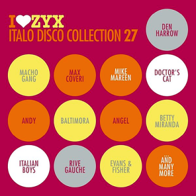 VA - I Love ZYX Italo Disco Collection 27 (2019)