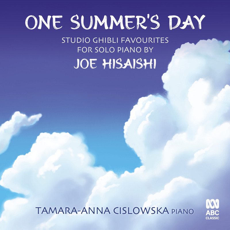 Tamara-Anna Cislowska – One Summer’s Day – Studio Ghibli favourites for solo piano by Joe Hisaishi (2021) [Official Digital Download 24bit/96kHz]