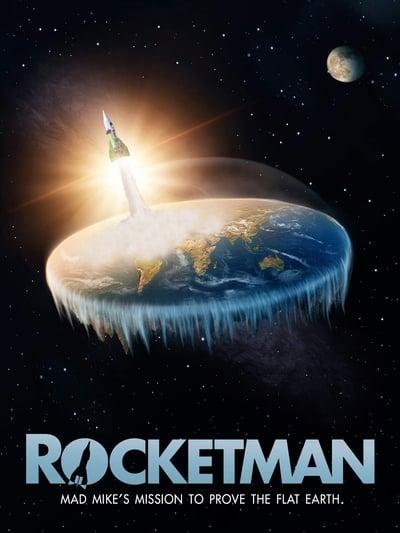 Rocketman-Mad-Mikes-Mission-to-Prove-the-Flat-Earth-2019-720p-WEB-h264-OPUSrarbg.jpg