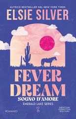 Elsie Silver – Fever Dream. Sogno d’amore (2026)