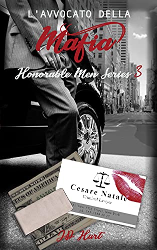 JD Hurt - L'avvocato della mafia (Honorable men series Vol. 3) (2021)