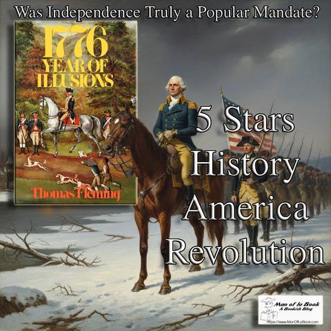 Book Review: 1776 Year of Illusions by Thomas Fleming