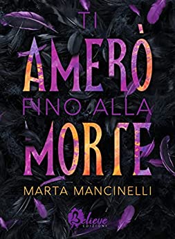 Marta Mancinelli - Ti amerò fino alla morte (2021)