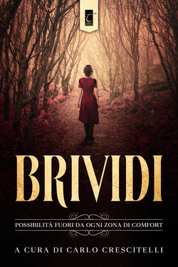 Carlo Crescitelli (a cura di) – Brividi (2021)