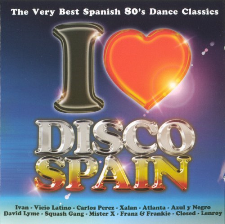 VA - I Love Disco Spain Vol. 2 (2004) CD-Rip