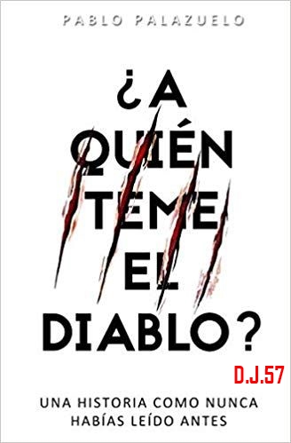 1 - ¿A quién teme el diablo? - Pablo Palazuelo
