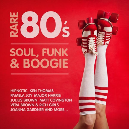 Various – Rare 80's Soul, Funk & Boogie (2014)