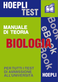 Hoepli Test -  Biologia. Manuale di teoria (2014)