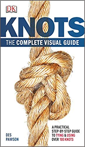 Knots: The Complete Visual Guide