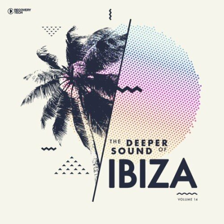 VA - The Deeper Sound Of Ibiza Vol.14 (2022)