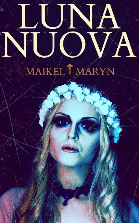 Maikel Maryn – Luna Nuova – Gothic Horror Story (2019)