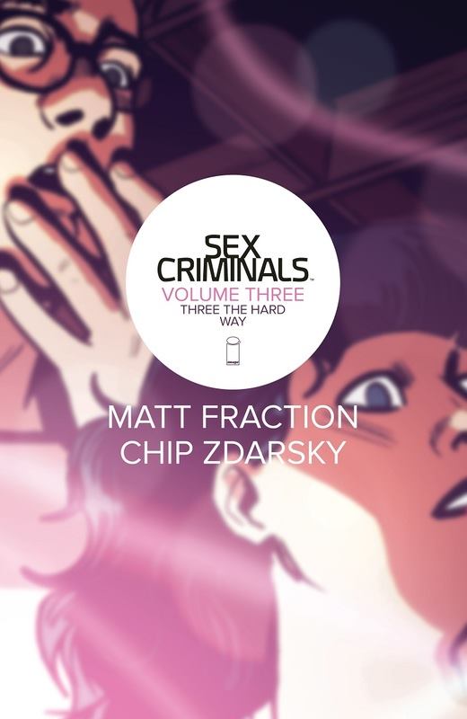 Sex Criminals v03 - Three the Hard Way (2016)