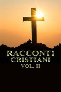 Rafael Lima - Racconti cristiani volume II (2024)