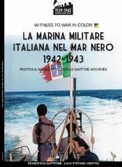 Francesco Mattesini – La Marina Militare Italiana nel mar Nero 1942-1943 (2025)