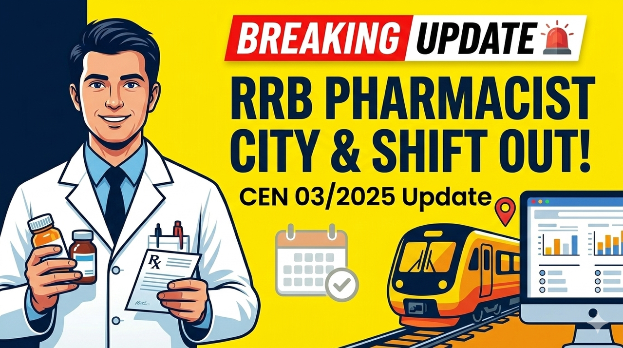 RRB Pharmacist Exam City & Shift Released (CEN 03/2025) – Check City Intimation Slip