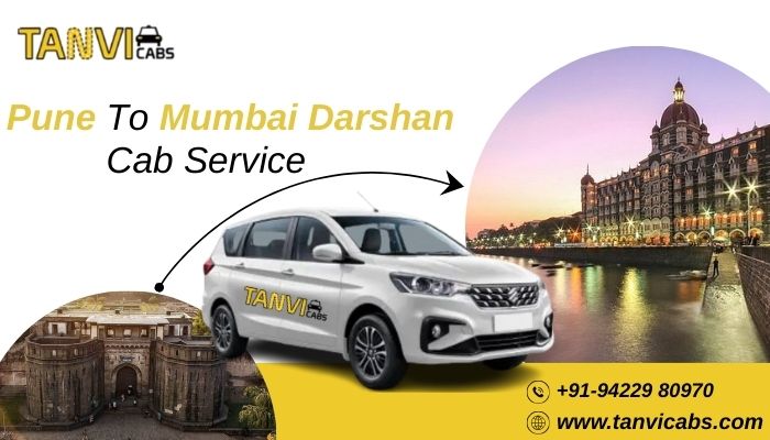 Pune to Mumbai Darshan Cab Service Tanvi Cabs