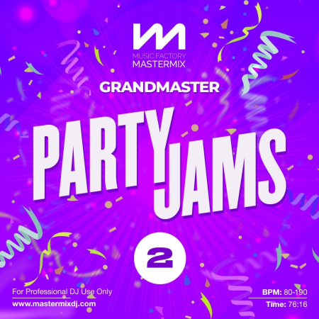 d1027ccb 75b0 4932 912c a4ca6f7d0449 - Mastermix Grandmaster Party Jams 2 (2022)