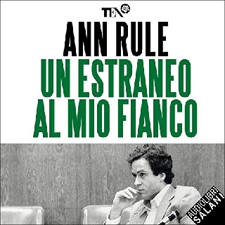 Anne Rule - Un estraneo al mio fianco (2019) .mp3 - 160 kbps