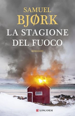 Samuel Bjork - La stagione del fuoco (2019)