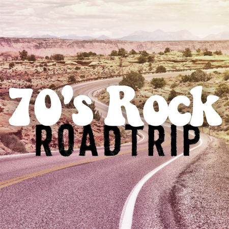 VA - 70's Rock Roadtrip (2020)