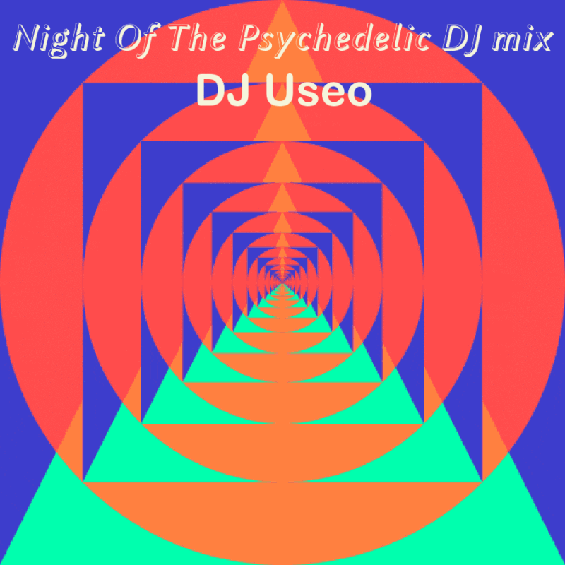 DJ-Useo-Night-Of-The-Psychedelic-DJ-mix-front.gif