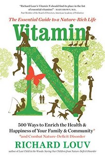 Vitamin N The Essential Guide to a Nature-Rich Life (True EPUB) Vitamin N The Essential Guide to a Nature-Rich Life (True EPUB)