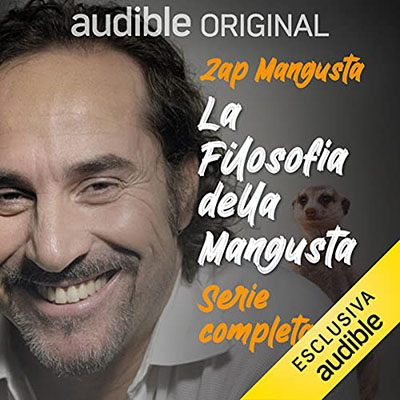 Zap Mangusta - La filosofia della Mangusta. Serie completa (2021) (mp3 - 128 kbps)