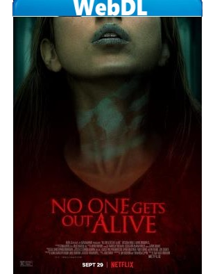 Nessuno ne uscirà vivo (2021) WEBDL 720p x264 E-AC3+AC3 ITA ENG