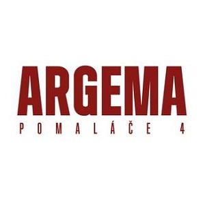 Re: Argema - Pomaláče 4 (2014)