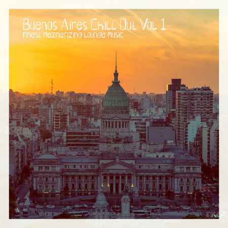 VA   Buenos Aires Chill Out Vol. 1 (2020)