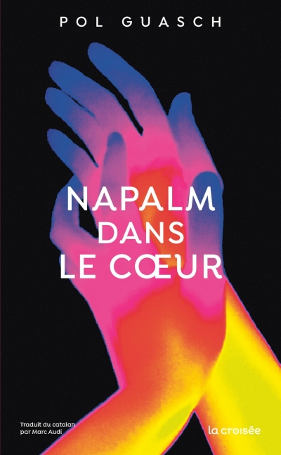 Napalm-dans-le-c-ur-Pol-Guasch.jpg