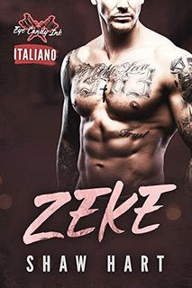Shaw Hart - Eye Candy Ink 4. Zeke (2022)