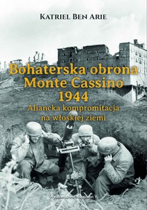 177129-bohaterska-obrona-monte-cassino-1944-katriel-ben-arie-1