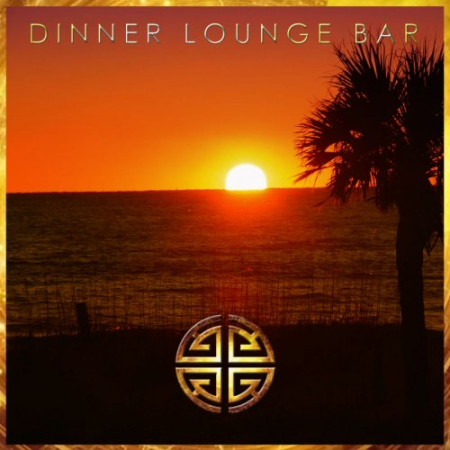 VA - Dinner Lounge Bar (2019)