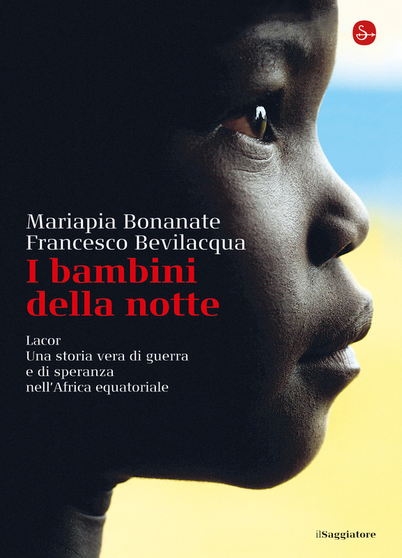 Mariapia Bonanate, Francesco Bevilacqua – I Bambini della Notte (2014)