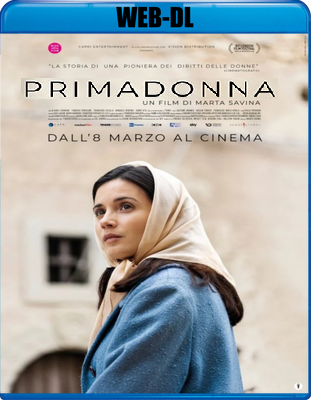 Primadonna (2023) WebDL 1080p ITA E-AC3 Subs