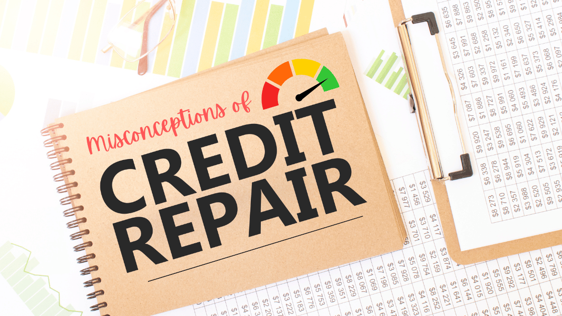 The Misconceptions of Credit Repair: Why Fixing Finances Comes First