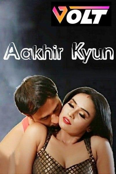 18+ Aakhir Kyon (2020) S01E1 Hindi Web Series 720p HDRip 250MB Download
