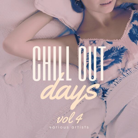 d8f66db2 eb98 4ddc 90bf 766a333dd5e6 - VA - Chill Out Days Vol 4 (2022)