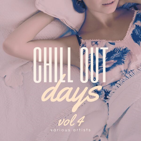 VA - Chill Out Days Vol 4 (2022)