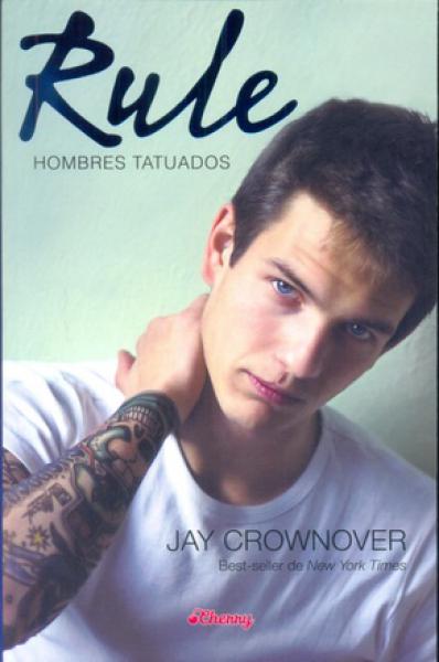 RULE, HOMBRES TATUADOS, JAY CROWNOVER