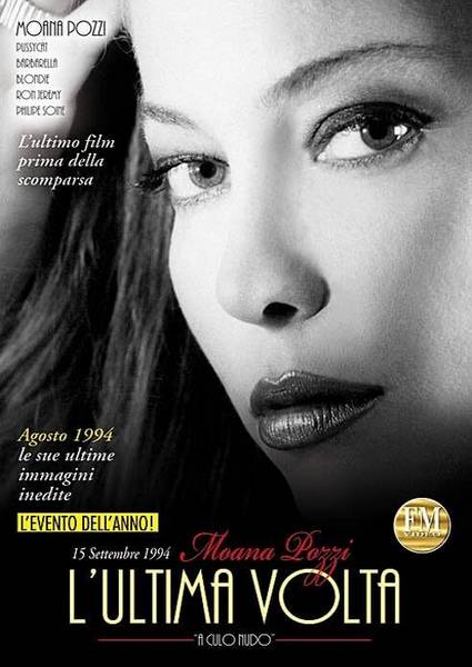 Moana Pozzi L'Ultima Volta / Moana The Last Time (1994)