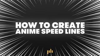 Anime Speed Lines with After Effects Anime Speed Lines with After Effects
